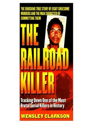 cover image of The Railroad Killer